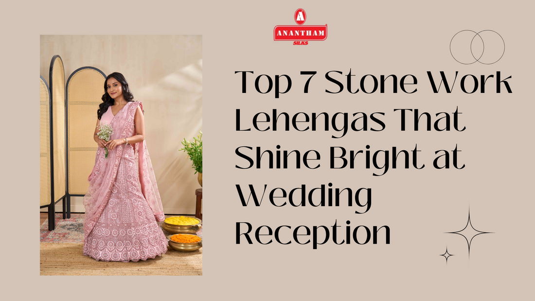 Top 7 Stone Work Lehengas That Shine Bright at Wedding Reception