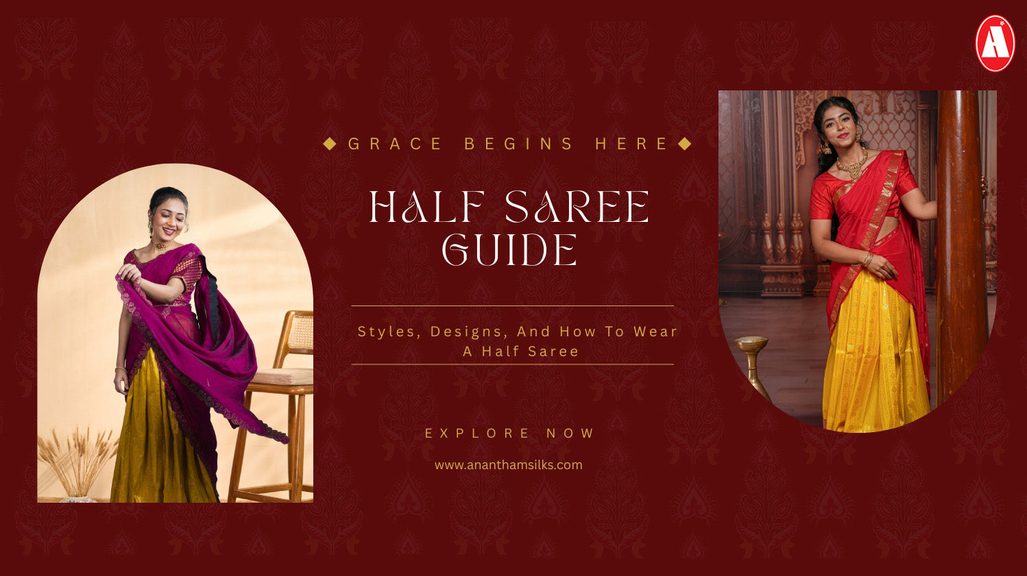 Half Saree Guide: Styles, Designs, and How to Wear a Half Saree