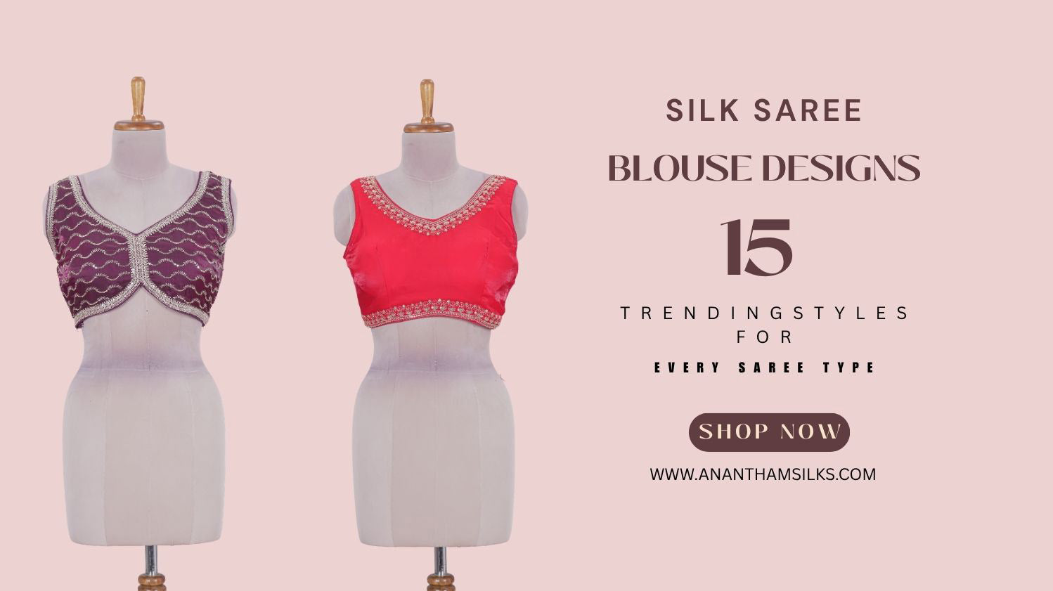 Silk Saree Blouse Designs: 15 Trending Styles for Every Saree Type
